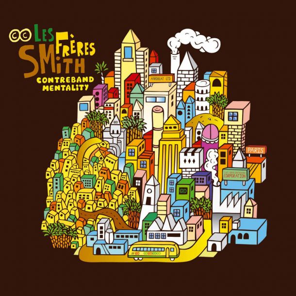 Les Freres Smith Contreband Mentality