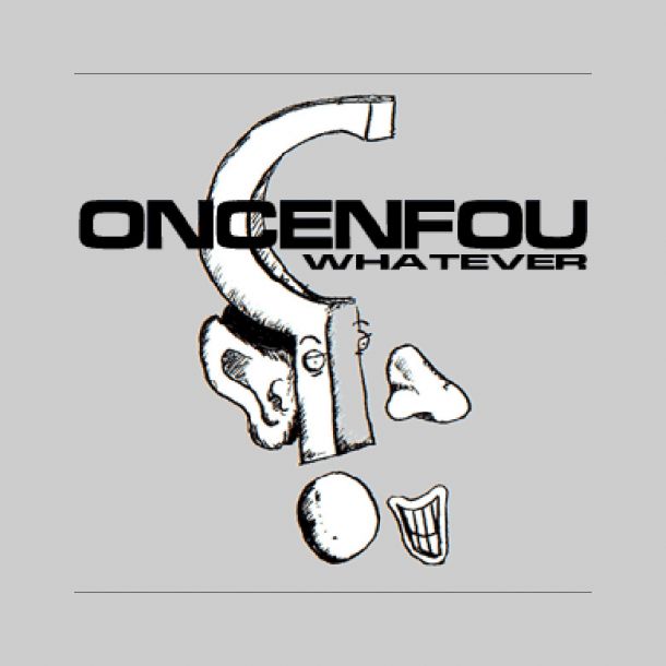oncenfou whatever