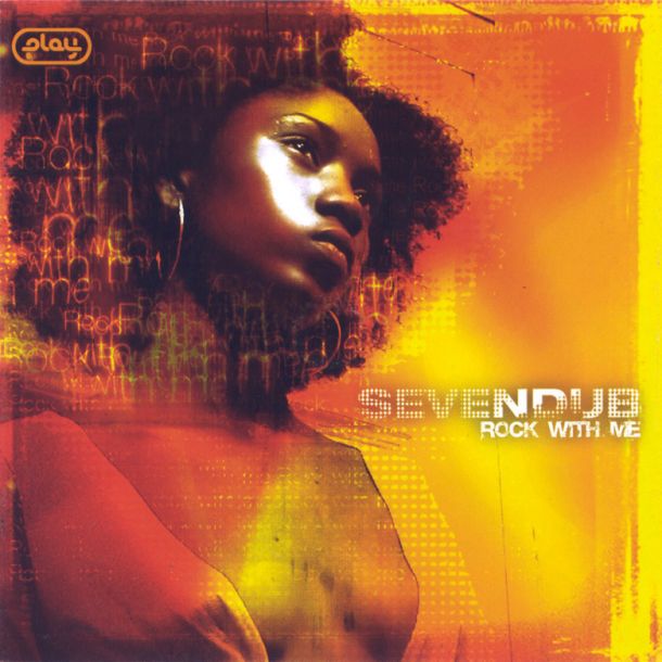 Seven Dub Rock With Me
