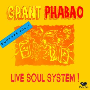 Grant Phabao Live Soul System Dubtape_Vol_1