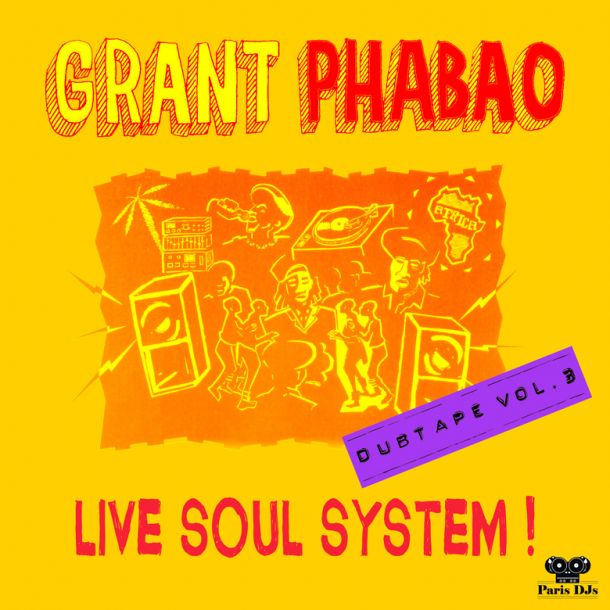 Grant Phabao Live Soul System Dubtape Vol 3