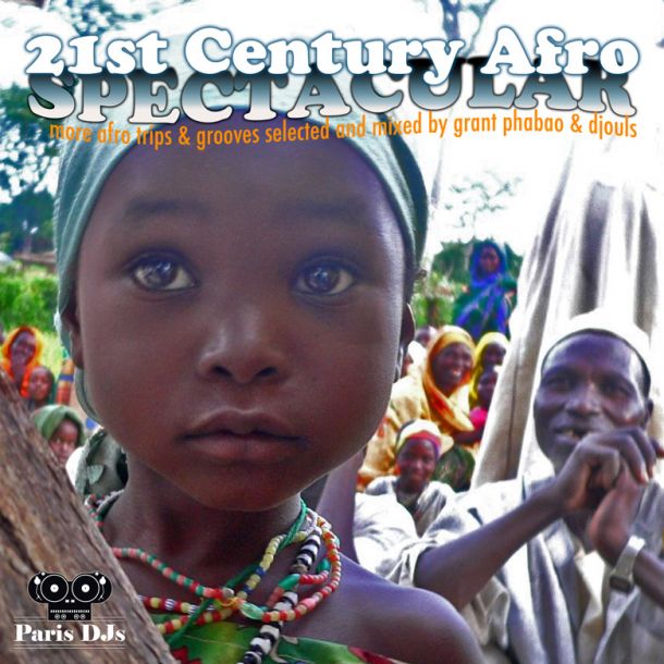 Grant Phabao and Djouls 21st Century Afro Spectacular