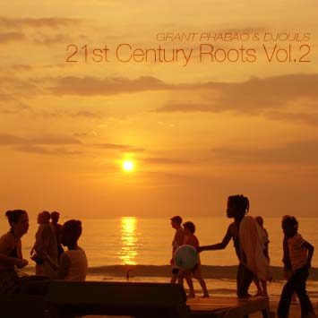 grant phabao and djouls 21st century roots vol 2